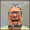 MJ Hibbett - Why Do Bad Things Happen To Good People?