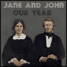 Jane and John - Our Year